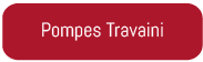 Pompes Travaini LS Bilodeau